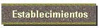 Establecimientos