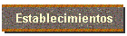 Establecimientos